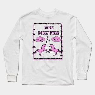 Pink pony gurl Long Sleeve T-Shirt